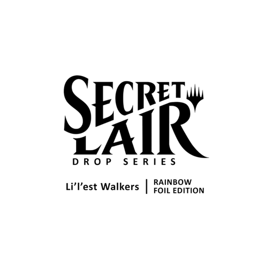 Secret Lair Li'l'est Walkers (Rainbow Foil)